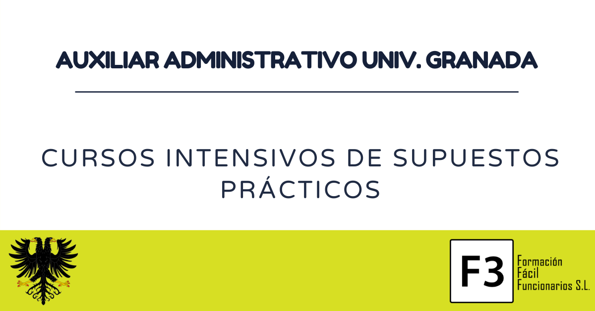 Supuestos prácticos auxiliar administrativo UGR