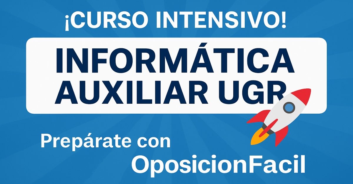 Informática Auxiliar Administrativo UGR